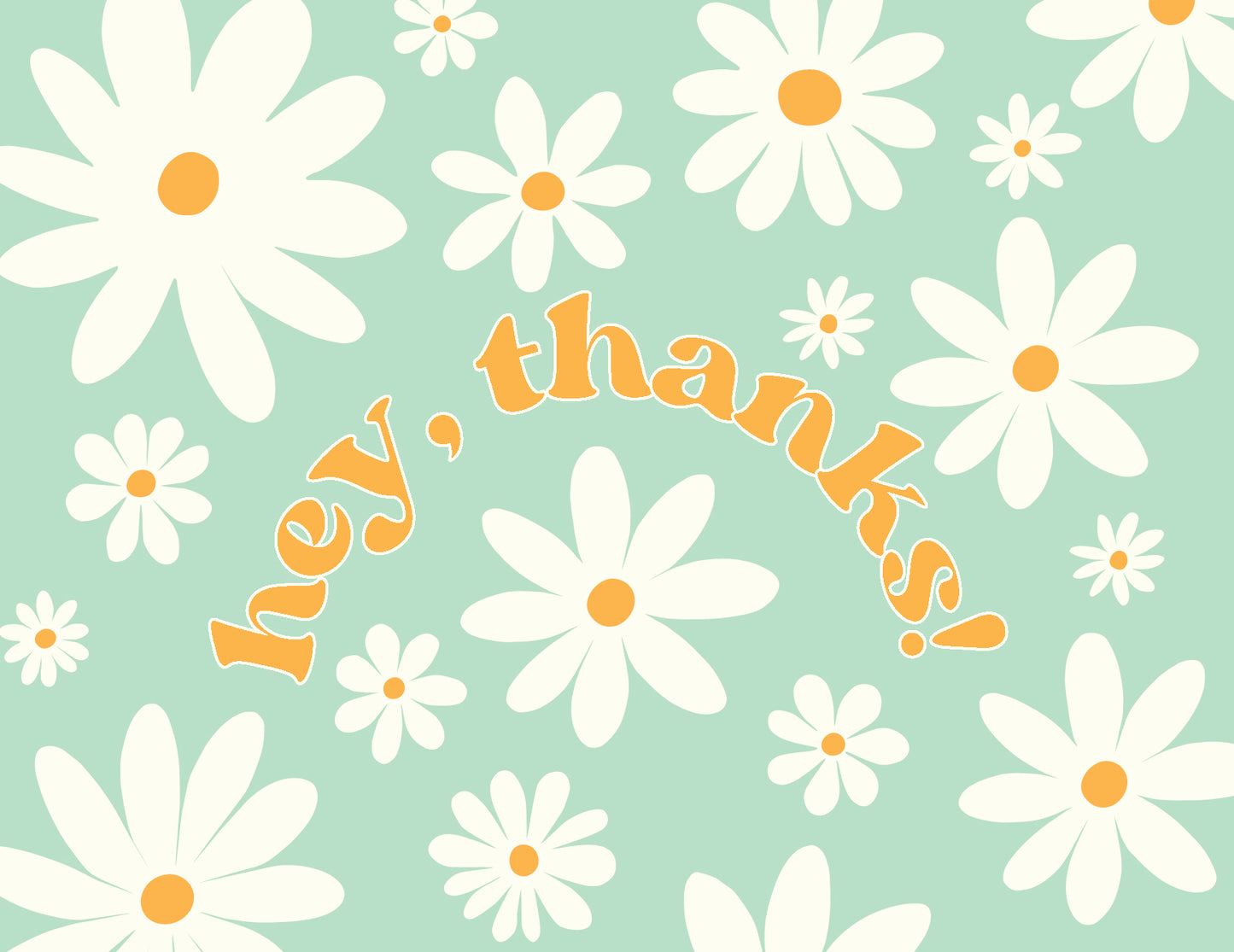 Hey Thanks! Thank You Card