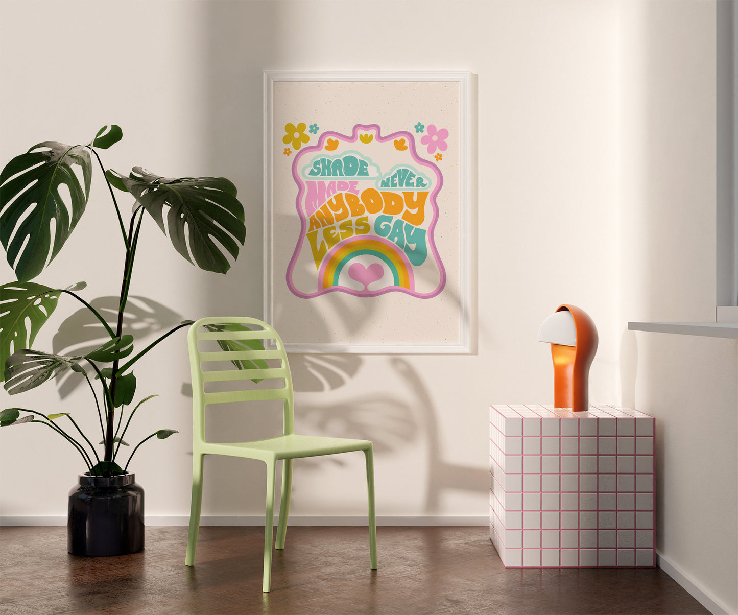 Shade Never Made Anybody Less Gay Art Print