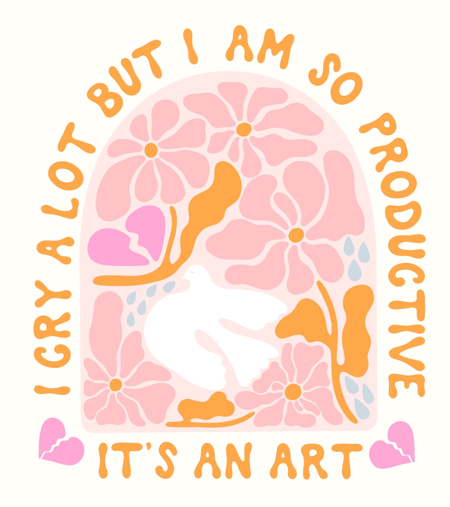 I Cry A Lot But I Am So Productive