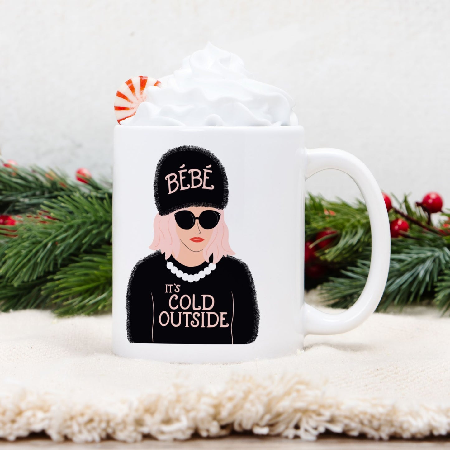 Bebe it's Cold Outside Mug
