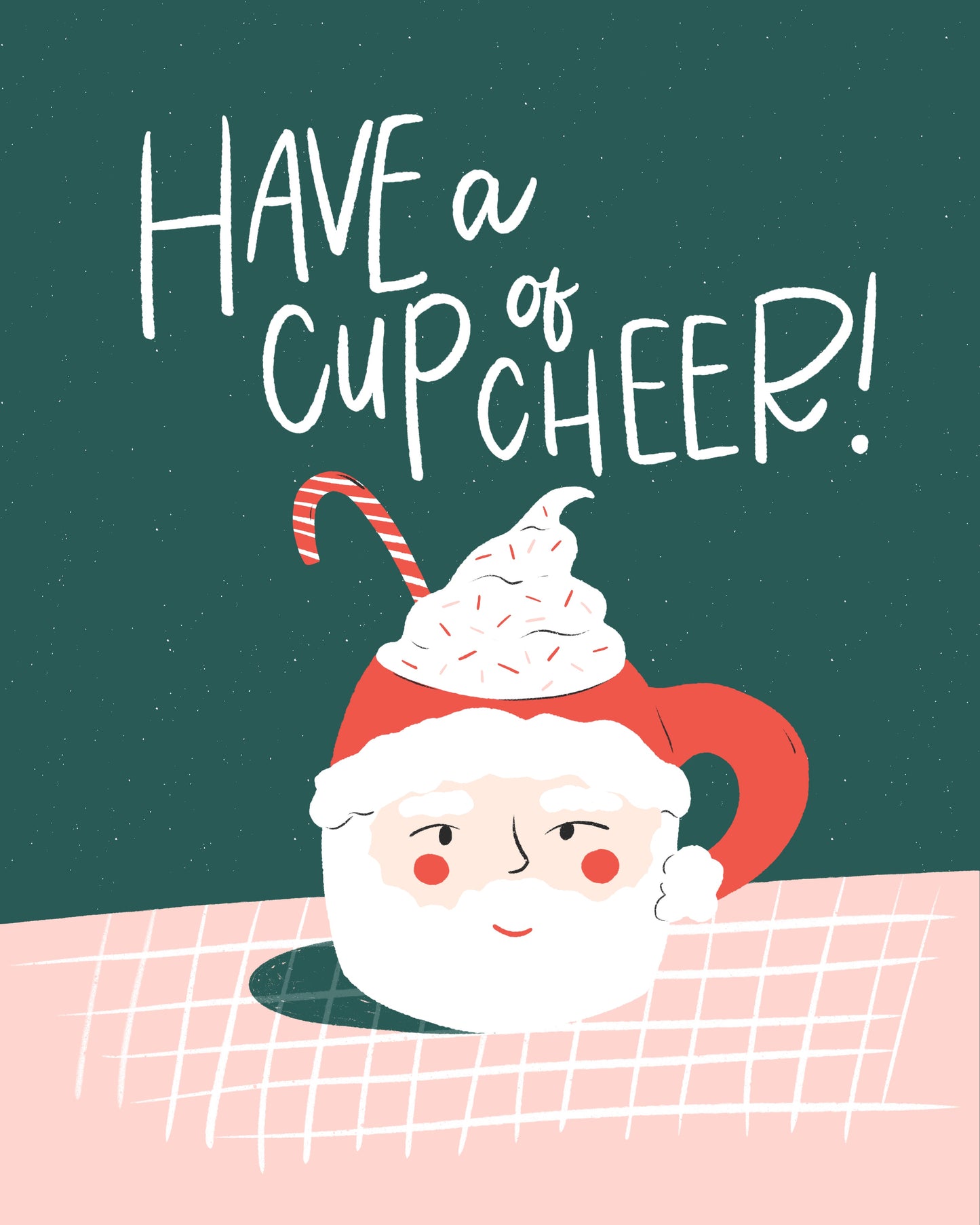 Have A Cup of Cheer Christmas Card